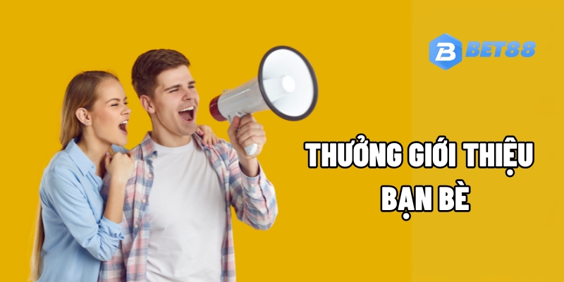 thuong gioi thieu ban be 1